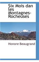 Six Mois Dan Les Montagnes-Rocheuses