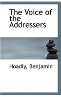 The Voice of the Addressers