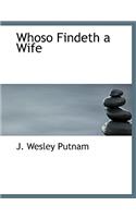 Whoso Findeth a Wife