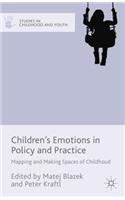 Children's Emotions in Policy and Practice