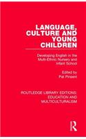 Language, Culture and Young Children