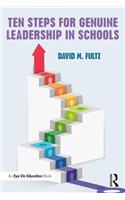 Ten Steps for Genuine Leadership in Schools