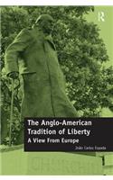 The Anglo-American Tradition of Liberty