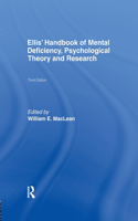Ellis' Handbook of Mental Deficiency, Psychological Theory and Research