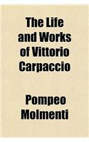 The Life and Works of Vittorio Carpaccio