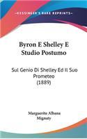 Byron E Shelley E Studio Postumo