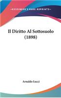 Il Diritto Al Sottosuolo (1898)