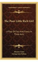 The Poor Little Rich Girl