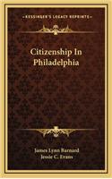 Citizenship in Philadelphia