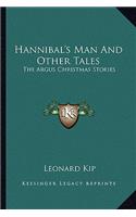 Hannibal's Man And Other Tales