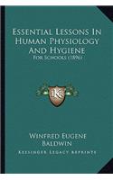 Essential Lessons in Human Physiology and Hygiene