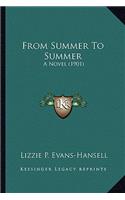 From Summer To Summer: A Novel (1901)(English)