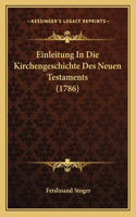 Einleitung In Die Kirchengeschichte Des Neuen Testaments (1786)