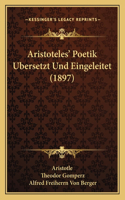 Aristoteles' Poetik Ubersetzt Und Eingeleitet (1897)