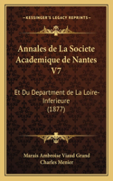 Annales de La Societe Academique de Nantes V7