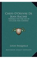 Chefs-D'Oeuvre De Jean Racine: Prepared For The Use Of Colleges And Schools: With Explanatory Notes And References To The New French Method (1856)(French)