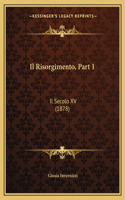 Il Risorgimento, Part 1: Il Secolo XV (1878)(Italian)