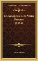 Encyclopedie Des Noms Propres (1865)