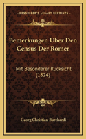 Bemerkungen Uber Den Census Der Romer