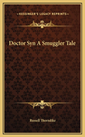 Doctor Syn A Smuggler Tale