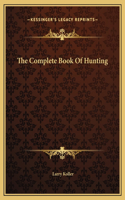 Complete Book Of Hunting