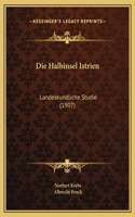 Die Halbinsel Istrien