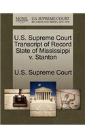 U.S. Supreme Court Transcript of Record State of Mississippi V. Stanton