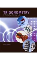 Trigonometry: A Circular Function Approach