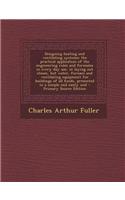 Designing Heating and Ventilating Systems; The Practical Application of the Engineering Rules and Formulas in Every Day Use, in Laying Out Steam, Hot Water, Furnace and Ventilating Equipment for Buildings of All Kinds, Presented in a Simple and Eas