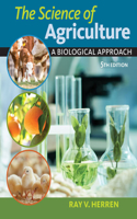 Lab Manual for Herren's the Science of Agriculture: A Biological Approach, 5th