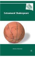 Extramural Shakespeare