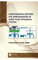 Computational Methods for Approximation of Large-Scale Dynamical Systems