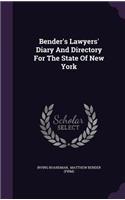 Bender's Lawyers' Diary And Directory For The State Of New York