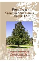 Poet Tree: Grown in Acres Homes: Grown in Acres Homes(English)