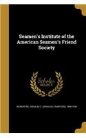 Seamen's Institute of the American Seamen's Friend Society