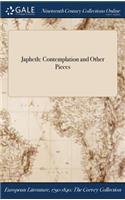 Japheth: Contemplation and Other Pieces