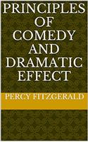 Principles Of Comedy And Dramatic Effect