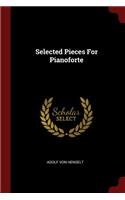 Selected Pieces For Pianoforte