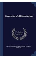 Memorials of Old Birmingham