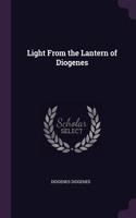 Light From the Lantern of Diogenes