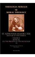 Moral Theology Volume II