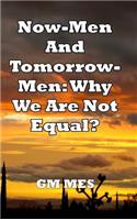 Now Men and Tomorrow Men