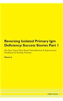 Reversing Isolated Primary Igm Deficienc