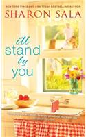I'll Stand By You