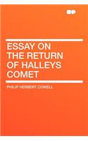 Essay on the Return of Halleys Comet