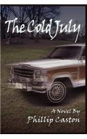 The Cold July: (English)