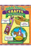 Bible Stories & Crafts: New Testament