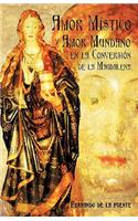 Amor Mistico y Amor Mundano En La Conversion de La Magdalena
