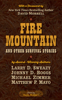 Fire Mountain and Other Survival Stories