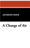 A Change of Air: (English)